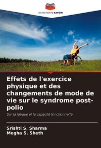 Produktbild: Effets de l'exercice physique et des changements de mode de vie sur le syndrome post-polio