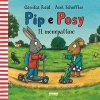 Produktbild: Il monopattino. Pip e Posy