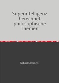 Produktbild: Superintelligenz berechnet philosophische Themen