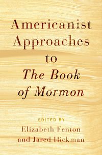 Produktbild: Americanist Approaches to The Book of Mormon