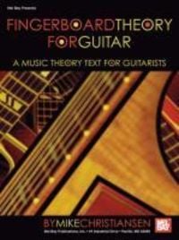Produktbild: Fingerboard Theory for Guitar: A Music Theory Text for Guitarists