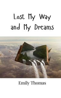 Produktbild: Lost My Way and My Dreams