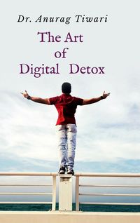 Produktbild: The Art of Digital Detox