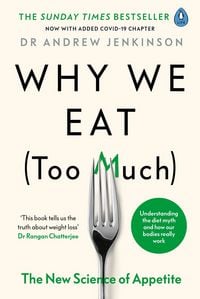 Produktbild: Why We Eat (Too Much)