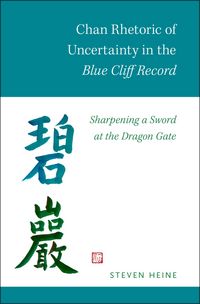 Produktbild: Chan Rhetoric of Uncertainty in the Blue Cliff Record