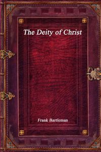 Produktbild: The Deity of Christ