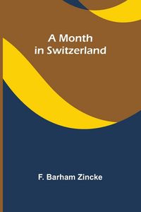 Produktbild: A month in Switzerland