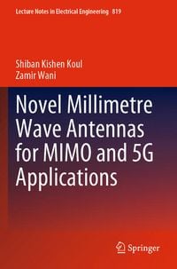 Produktbild: Novel Millimetre Wave Antennas for MIMO and 5G Applications