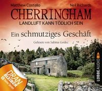 Produktbild: Cherringham - Landluft kann t&ouml;dlich sein, Folge 21: Ein schmutziges Gesch&auml;ft