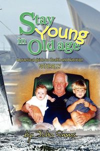 Produktbild: Stay Young in Old Age