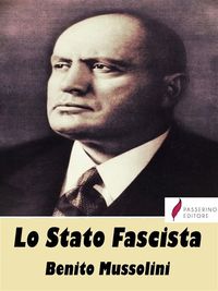 Bild vom Artikel Lo Stato Fascista vom Autor Benito Mussolini
