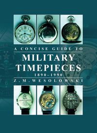 Produktbild: Concise Guide to Military Timepieces