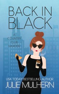 Produktbild: Back in Black (The Country Club Murders, #18)