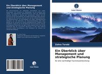 Produktbild: Ein &Uuml;berblick &uuml;ber Management und strategische Planung