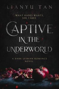 Produktbild: Captive in the Underworld: A Dark Lesbian Romance Novel