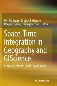 Produktbild: Space-Time Integration in Geography and GIScience