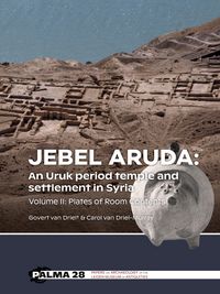 Produktbild: Jebel Aruda: An Uruk period temple and settlement in Syria (Volume II)