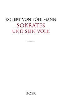 Bild vom Artikel Sokrates und sein Volk vom Autor Robert Pöhlmann