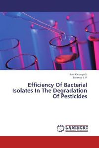 Produktbild: S. , K: Efficiency Of Bacterial Isolates In The Degradation