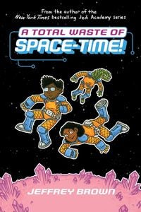 Produktbild: A Total Waste of Space-Time!