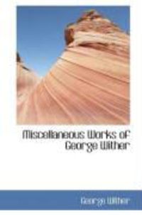 Produktbild: Miscellaneous Works of George Wither