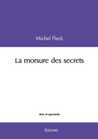 Produktbild: La morsure des secrets