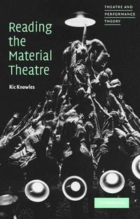 Produktbild: Reading the Material Theatre