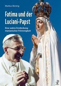 Produktbild: Fatima und der Luciani-Papst
