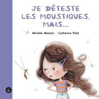 Produktbild: Je d&eacute;teste les moustiques, mais...