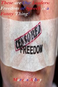 Produktbild: These are Our Leaders: Freedom of Speech is a Funny Thing!