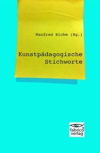 Produktbild: Kunstp&auml;dagogische Stichworte