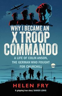 Produktbild: Why I Became an X Troop Commando