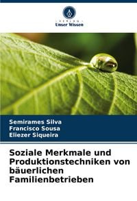 Produktbild: Soziale Merkmale und Produktionstechniken von b&auml;uerlichen Familienbetrieben