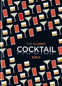 Produktbild: The Classic Cocktail Bible