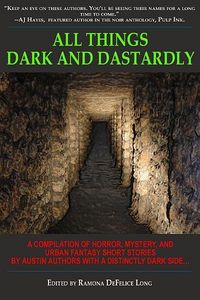 Produktbild: All Things Dark and Dastardly