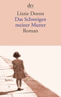 Produktbild: Das Schweigen meiner Mutter
