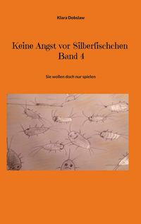 Produktbild: Keine Angst vor Silberfischchen Band 4