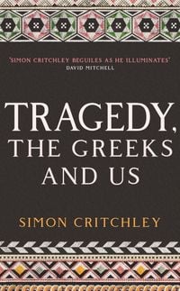 Produktbild: Tragedy, the Greeks and Us