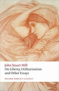 Produktbild: On Liberty, Utilitarianism and Other Essays
