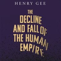 Produktbild: The Decline and Fall of the Human Empire