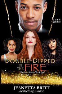 Produktbild: Double-Dipped in the Fire (The Fire Series Book Two)