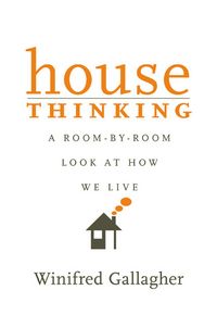Produktbild: House Thinking: A Room-By-Room Look at How We Live