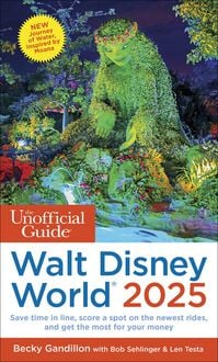 Produktbild: The Unofficial Guide to Walt Disney World 2025