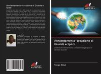 Produktbild: Annientamento-creazione di Quanta e Spazi