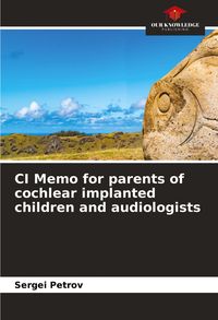 Produktbild: CI Memo for parents of cochlear implanted children and audiologists