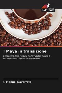 Produktbild: I Maya in transizione