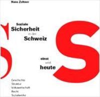 Produktbild: Soziale Sicherheit in der Schweiz - einst und heute