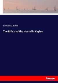 Produktbild: The Rifle and the Hound in Ceylon