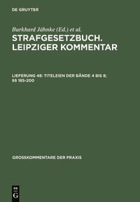 Produktbild: Strafgesetzbuch. Leipziger Kommentar / Titeleien der B&auml;nde 4 bis 8; &sect;&sect; 185-200