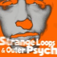 Produktbild: Strange Loops & Outer Psyche